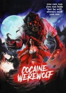 Cocaine Werewolf