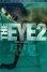 The Eye 2