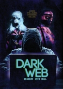 Dark Web: Descent Into Hell
