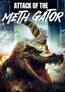 Attack Of The Meth Gator